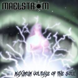 Maximum Voltage of the Soul